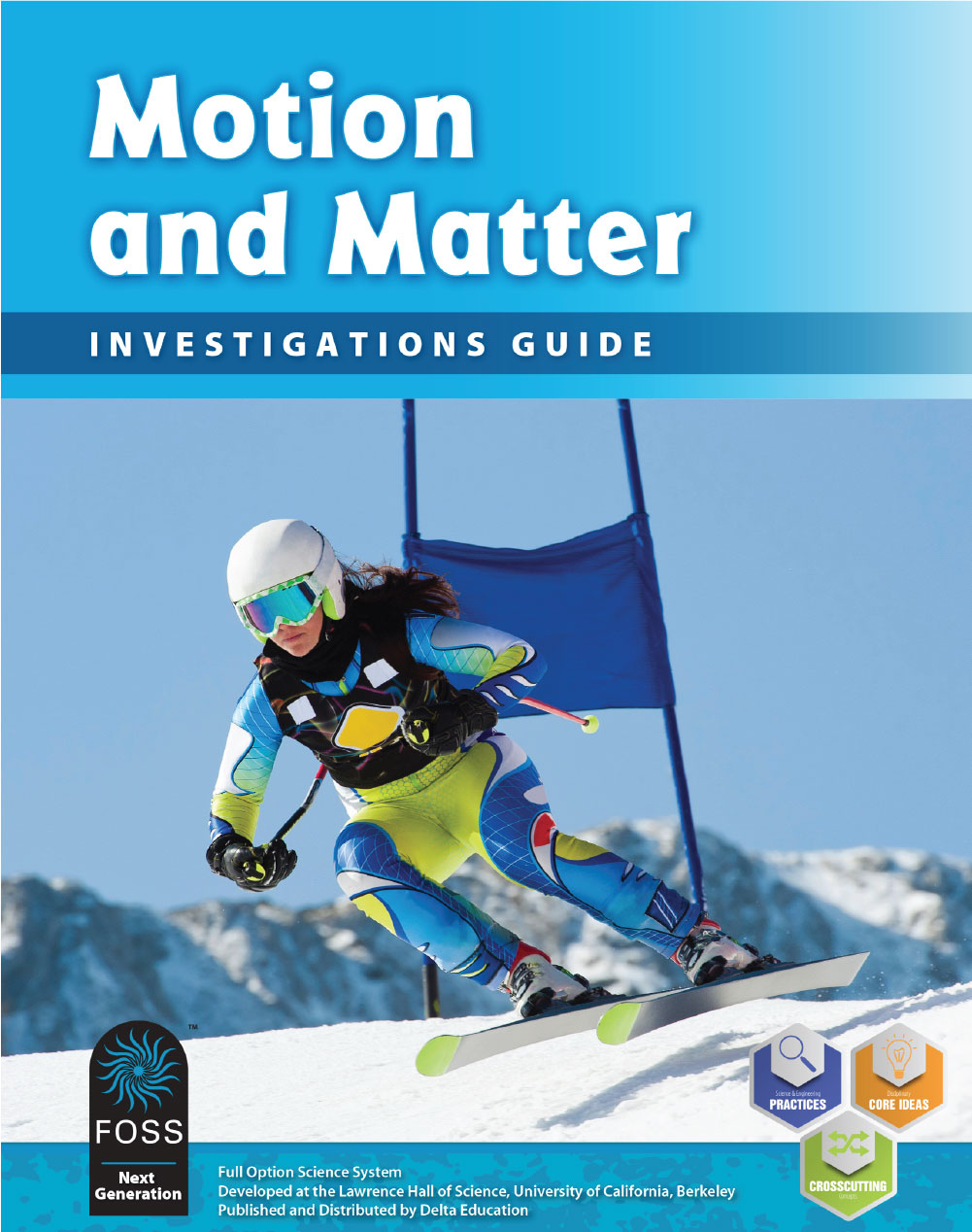 Motion and Matter Investigations Guide