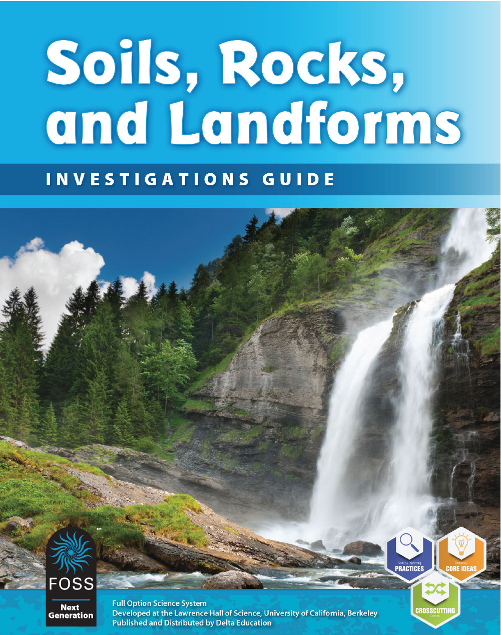 Soils, Rocks, and Landforms Investigations Guide